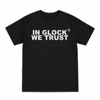 T-Shirt "IN GLOCK WE TRUST"